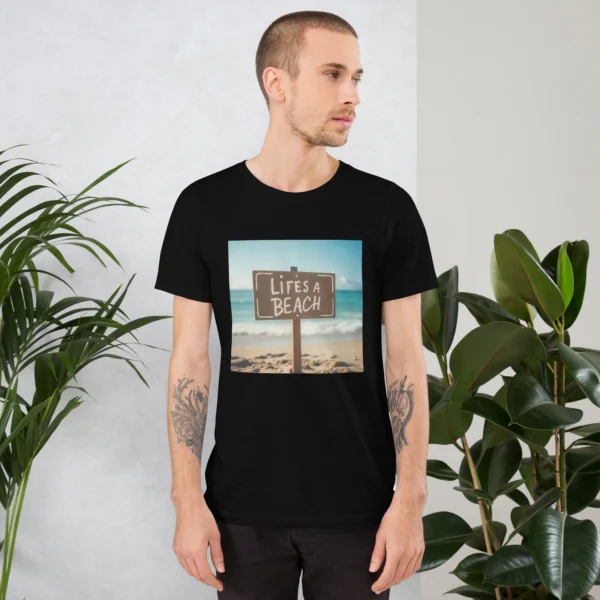 LIFES A BEACH UNISEX T-SHIRT