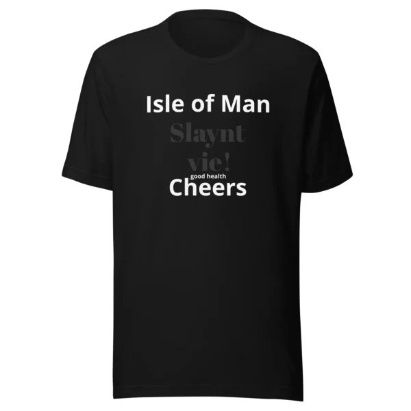 Manx IOM CHEERS UNISEX T-SHIRT