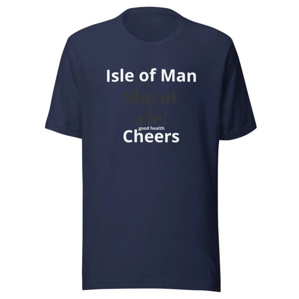 Manx IOM CHEERS UNISEX T-SHIRT - Image 5