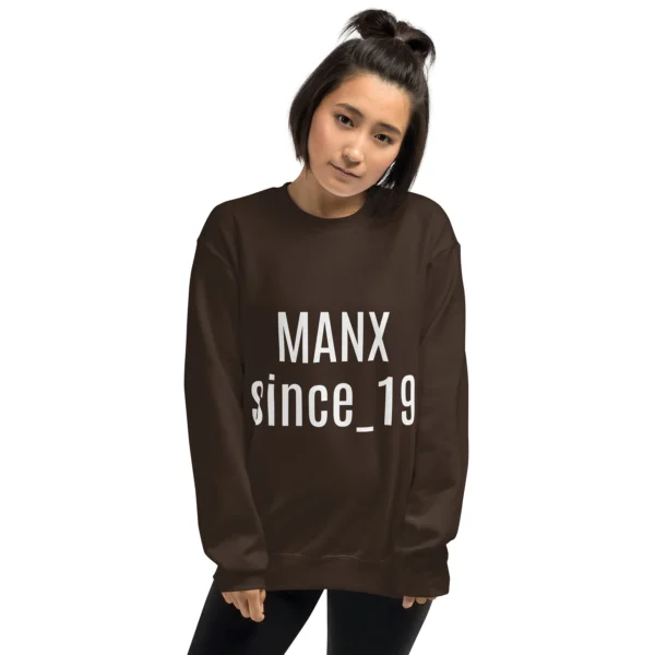 Manx Since 19_Something Unisex Sweatshirt - Image 4