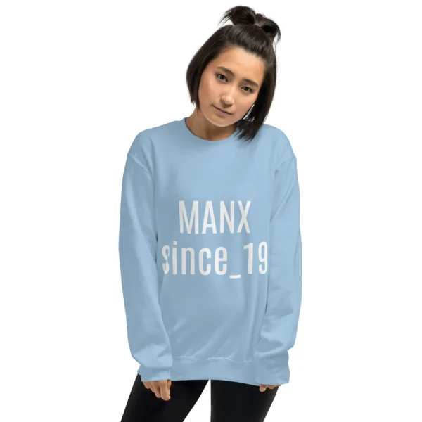 Manx Since 19_Something Unisex Sweatshirt - Image 11