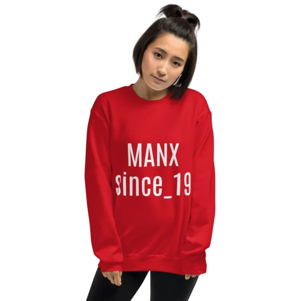 Manx Since 19_Something Unisex Sweatshirt - Image 7